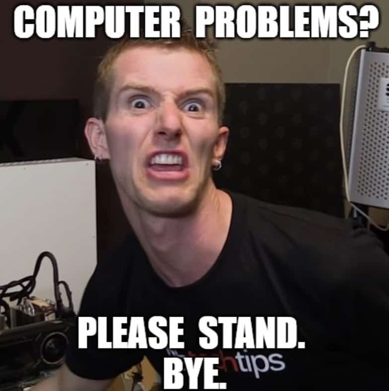 Problèmes informatiques Linus Tech Tips Meme