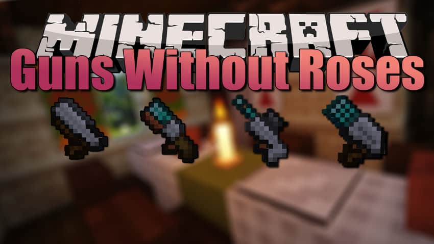 Les meilleurs mods d'armes de Minecraft - Guns Without Roses