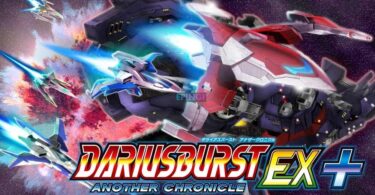 REVUE / DariusBurst : Another Chronicle EX+ (PS4)