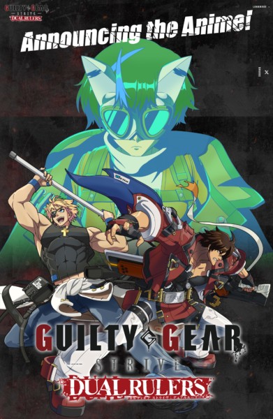 L'adaptation de l'anime Guilty Gear Strive Dual Rulers est annoncée